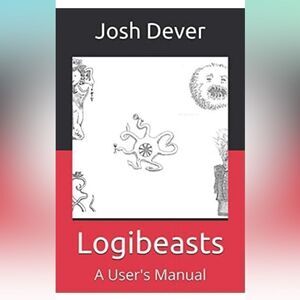 NWT Josh Dever Logibeasts A User’s Manual Book